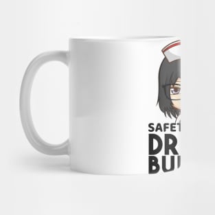 Nurse on Break - Safety first Drink milk tea with a nurse Mug